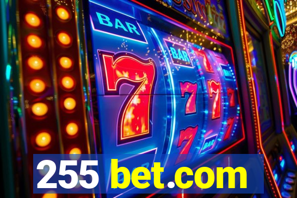 255 bet.com